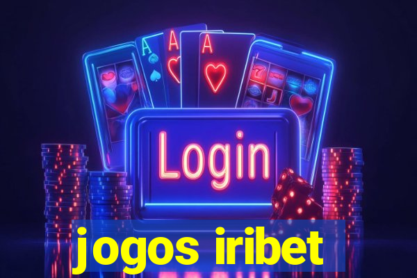 jogos iribet